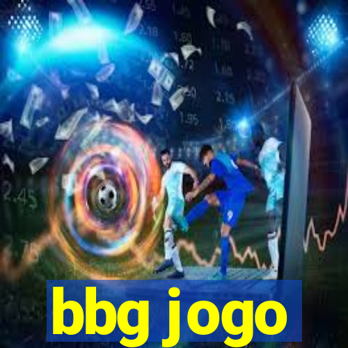 bbg jogo